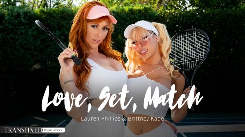 Love Set Match – Lauren Phillips & Brittney Kade