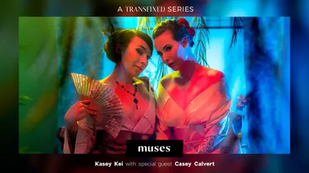 Muses – Kasey Kei & Casey Calvert