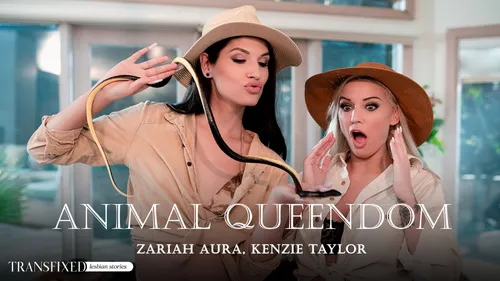 Animal Queendom – Kenzie Taylor & Zariah Aura