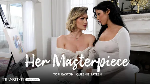 Her Masterpiece – Tori Easton & Queenie Sateen