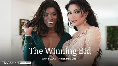 The Winning Bid – Ana Foxxx & Ariel Demure