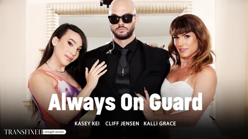 Always On Guard – Kasey Kei & Kalli Grace