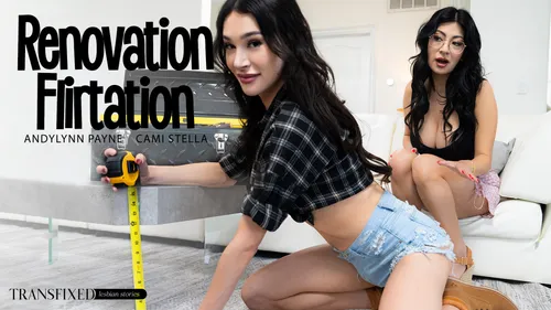 Renovation Flirtation – Cami Strella & Andylynn Payne