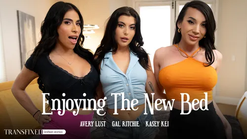 Enjoying The New Bed – Kasey Kei, Gal Ritchie & Avery Lust