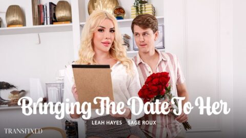Bringing the Date to Her – Leah Hayes & Sage Roux