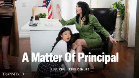 A Matter of Principal – Ariel Demure & Lulu Chu