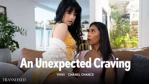 An Unexpected Craving – Yhivi & Chanel Chance