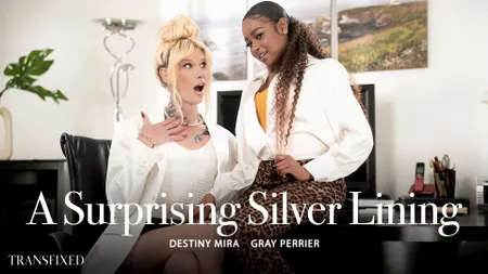 A Surprising Silver Lining – Destiny Mira & Gray Perrier