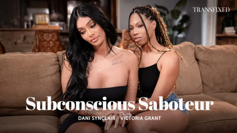 Subconscious Saboteur – Dani Synclair & Victoria Grant